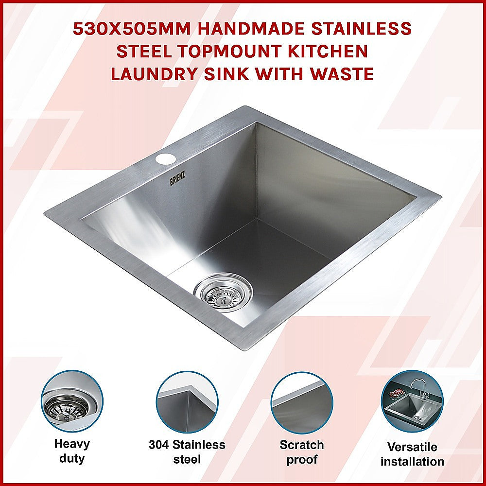 530x505mm Handmade Stainless Steel Topmount Kitchen Laundry Sink with Waste - TRENDZ