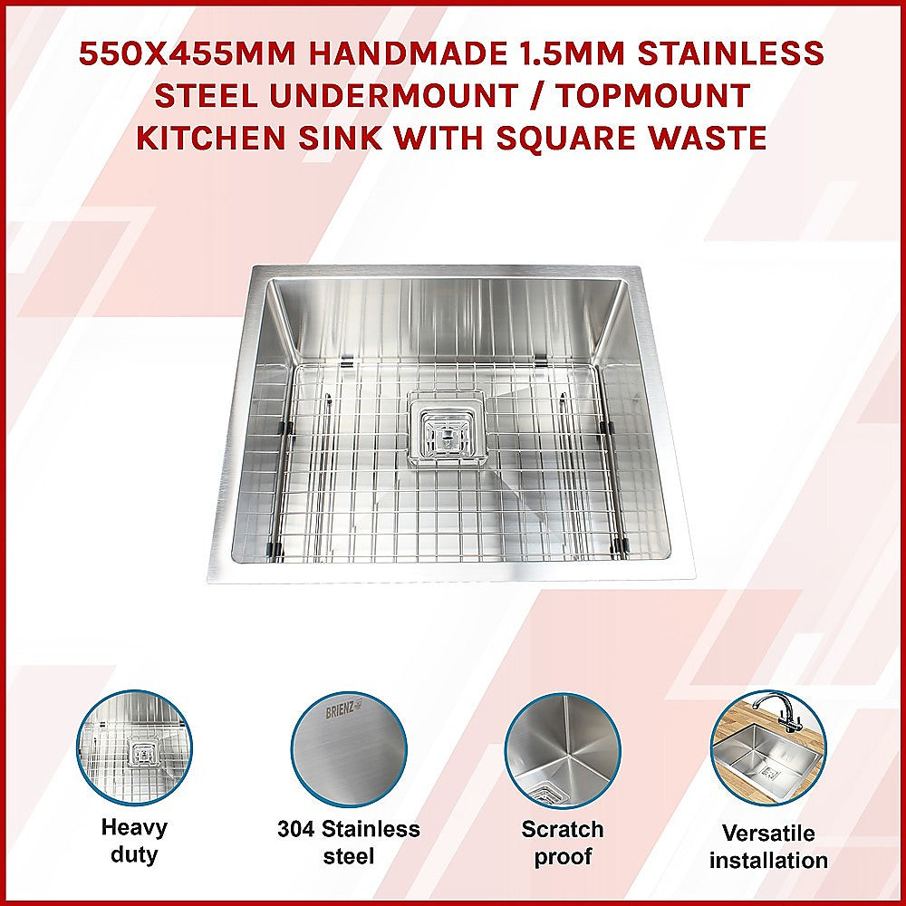 550x455mm Handmade 1.5mm Stainless Steel Undermount / Topmount Kitchen Sink with Square Waste - TRENDZ