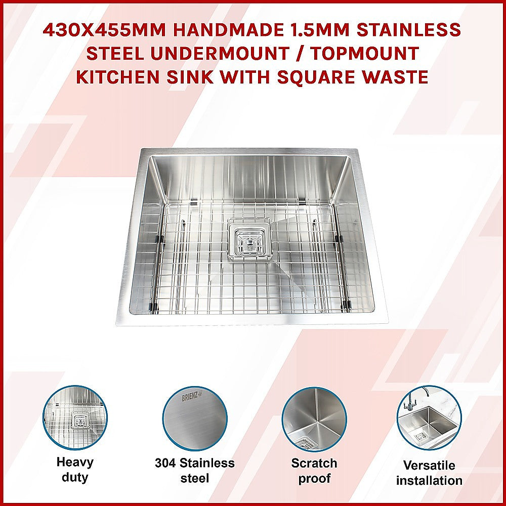 430x455mm Handmade 1.5mm Stainless Steel Undermount / Topmount Kitchen Sink with Square Waste - TRENDZ