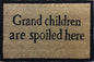 Grand Children Spoilt Here Doormat Door Mat 60x40cm